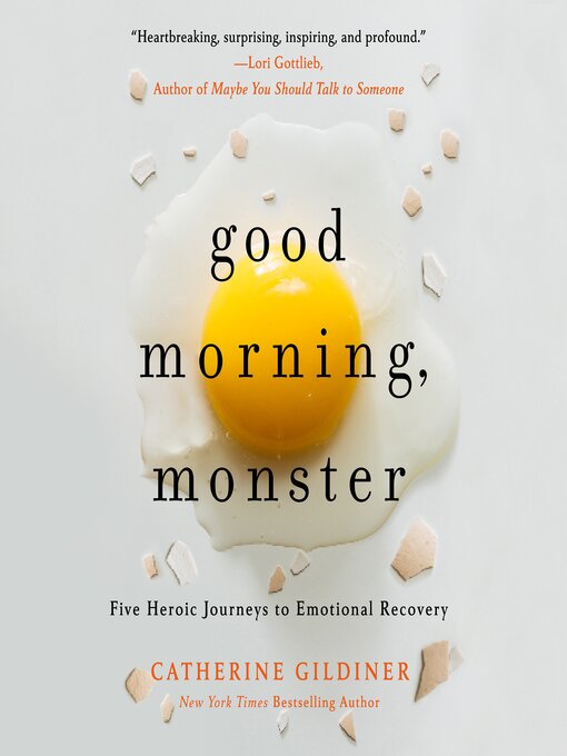 Title details for Good Morning, Monster by Catherine Gildiner - Available